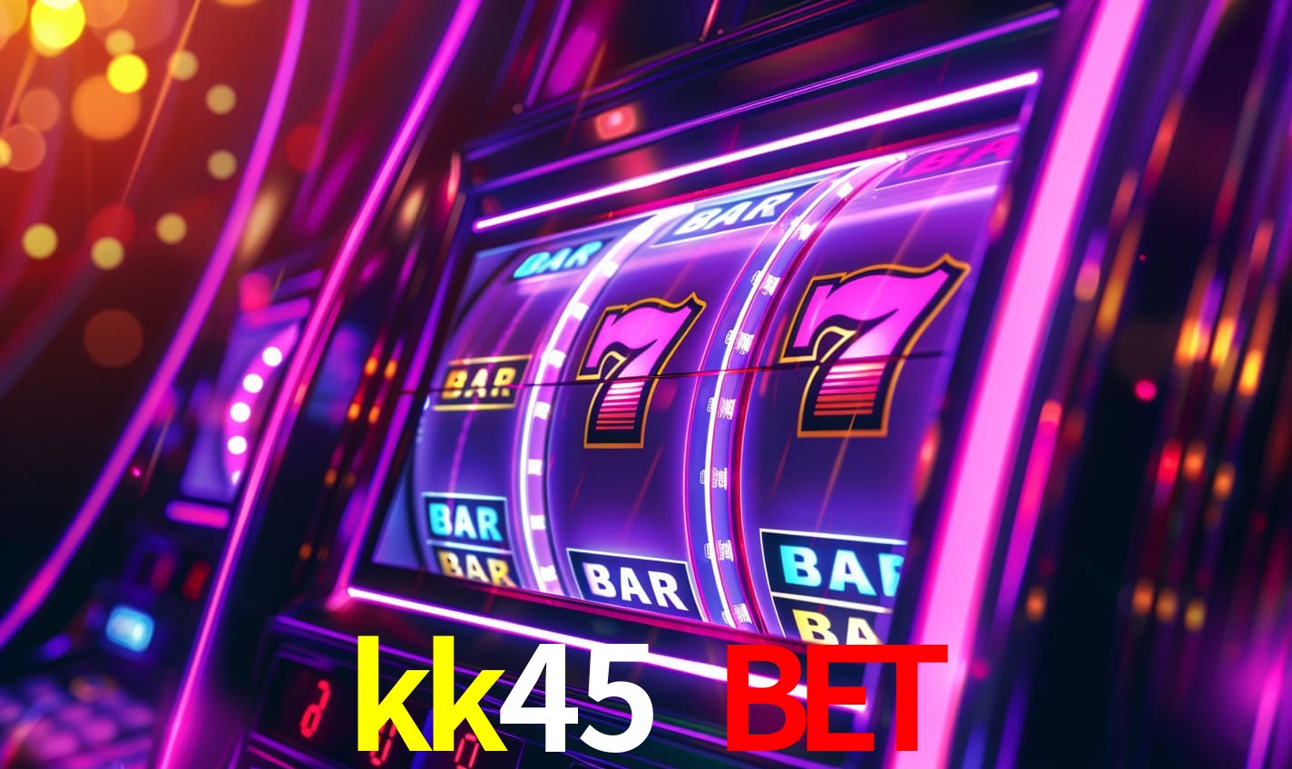 kk45 bet login