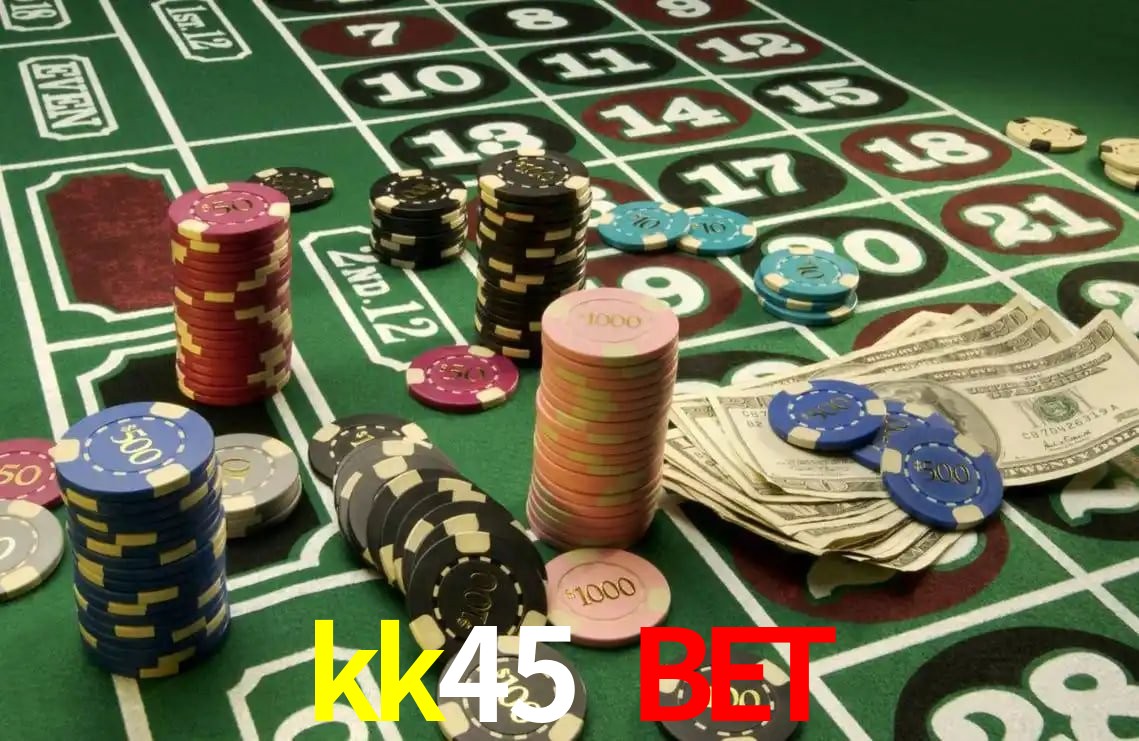 Live Casino kk45 bet