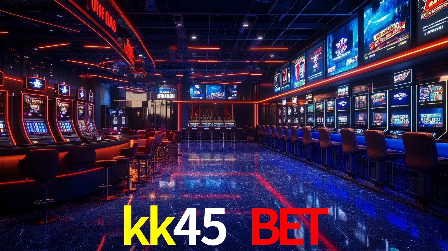 Live Casino kk45 bet