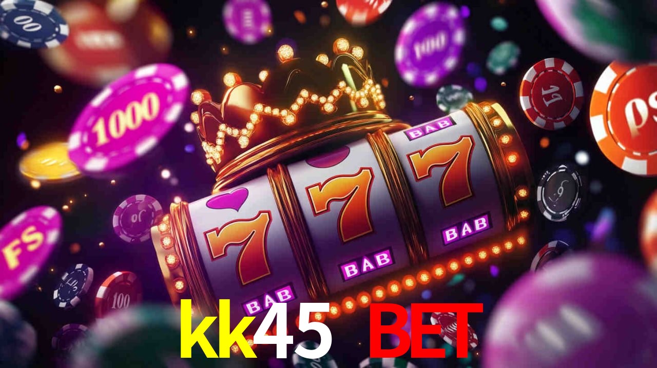 Secure Login kk45 bet
